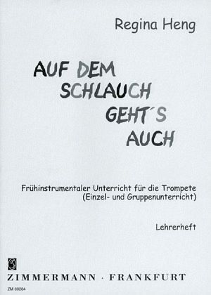 Auf dem Schlauch geht's auch, für Trompete, Lehrerheft