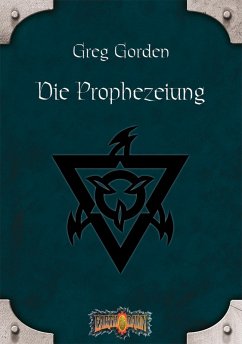 Die Prophezeiung (eBook, ePUB) - Gorden, Greg