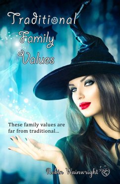 Traditional Family Values (eBook, ePUB) - Wainwright, Robin