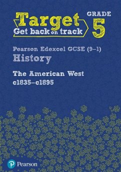 Cover Target Grade 5 Edexcel GCSE (9-1) History The American West, c1835-c1895 Intervention Workbook