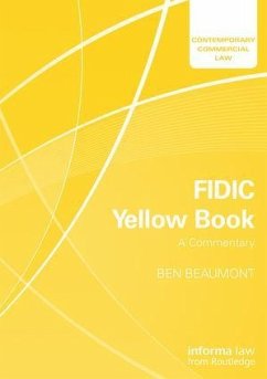 FIDIC Yellow Book: A Commentary - Beaumont, Ben