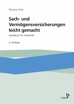 Sach- und Vermögensversicherungen leicht gemacht (eBook, PDF) - Perk, Thomas