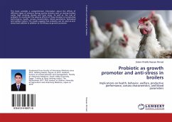 Probiotic as growth promoter and anti-stress in broilers