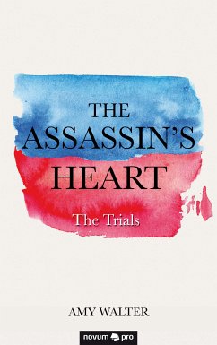 The Assassin's Heart (eBook, ePUB) - Walter, Amy