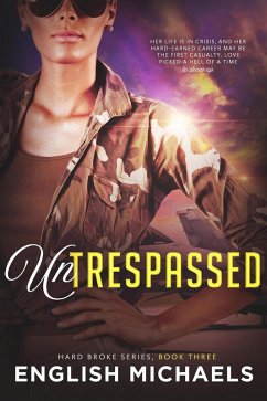 Cover Untrespassed (Hard Broke, #3) (eBook, ePUB)