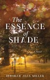 The Essence of Shade (eBook, ePUB)