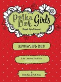 Polka Dot Girls, Knowing God, Leaders Guide