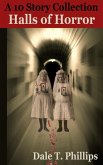 Halls of Horror: A Ten Story Collection (eBook, ePUB)