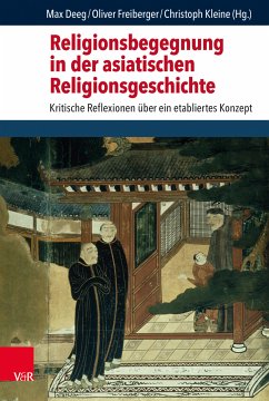 Religionsbegegnung in der asiatischen Religionsgeschichte (eBook, PDF)