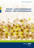 Klavier- und Cembalobauer / Klavier- und Cembalobauerin