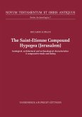 The Saint-Etienne Compound Hypogea, Jerusalem (eBook, PDF)