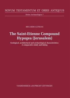 The Saint-Etienne Compound Hypogea, Jerusalem (eBook, PDF) - Lufrani, Riccardo