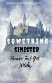 Something Sinister - Heaven just got Witchy (Something Series, #2) (eBook, ePUB)