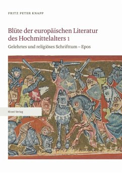 Blüte der europäischen Literatur des Hochmittelalters 1 (eBook, PDF) - Knapp, Fritz Peter