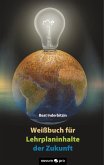 Weißbuch für Lehrplaninhalte der Zukunft