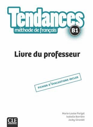Tendances B1 - Livre du professeur Tendances B1 - Livre du professeur