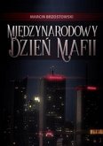 Międzynarodowy Dzień Mafii (eBook, ePUB)