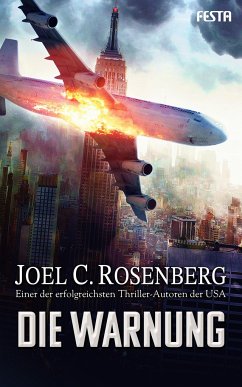 Die Warnung - Rosenberg, Joel C.