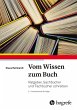 Vom Wissen zum Buch - Bild 1