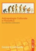 Antropologia Culturale e Filosofica (eBook, ePUB)