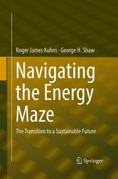 Navigating the Energy Maze - Kuhns, Roger James;Shaw, George H.