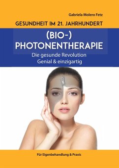 Cover Gesundheit im 21. Jahrhundert: Biophotonentherapie