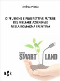 Diffusione e prospettive future del welfare aziendale nella Romagna Faentina (eBook, ePUB)