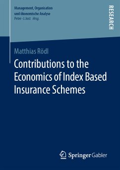 Contributions to the Economics of Index Based Insurance Schemes (eBook, PDF) - Rödl, Matthias