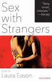 Sex with Strangers (eBook, ePUB)
