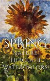 Spring - Nature through Watercolors (eBook, ePUB)