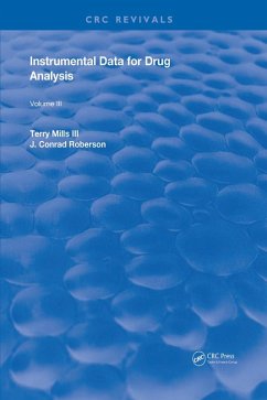 Instrumental Data for Drug Analysis, Second Edition (eBook, PDF) - Mills III, Terry; Fisher, Barry A. J.