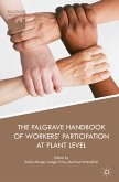 The Palgrave Handbook of Workers&quote; Participation at Plant Level (eBook, PDF)