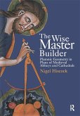 The Wise Master Builder (eBook, ePUB)