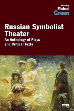 Russian Symbolist Theater (eBook, ePUB) - Green, Michael
