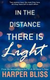 In the Distance There Is Light (eBook, ePUB)