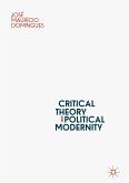 Critical Theory and Political Modernity (eBook, PDF)