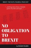 No Obligation to Brexit (eBook, ePUB)