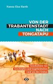 Von der Trabantenstadt nach Tongatapu (eBook, ePUB)