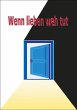 Wenn lieben weh tut (eBook, ePUB) - Bild 1