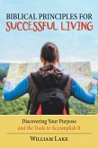 Biblical Principles for Successful Living (eBook, ePUB)