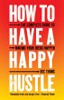 How to Have a Happy Hustle (eBook, ePUB) - Bild 1