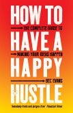 How to Have a Happy Hustle (eBook, ePUB)