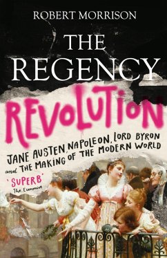 The Regency Revolution (eBook, ePUB) - Morrison, Robert