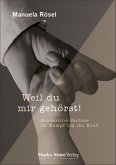 Weil du mir gehörst! (eBook, ePUB)