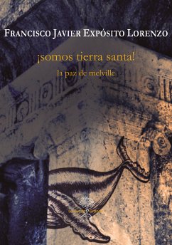 ¡Somos Tierra Santa! (eBook, ePUB) - Expósito Lorenzo, Francisco Javier