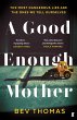 A Good Enough Mother (eBook, ePUB) - Bild 1