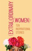 (Extra)Ordinary Women (eBook, ePUB)