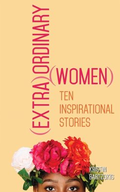 (Extra)Ordinary Women (eBook, ePUB) - Bartzokis, Kristin