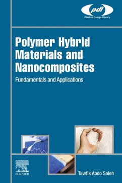 Polymer Hybrid Materials and Nanocomposites (eBook, ePUB) - Saleh, Tawfik Abdo