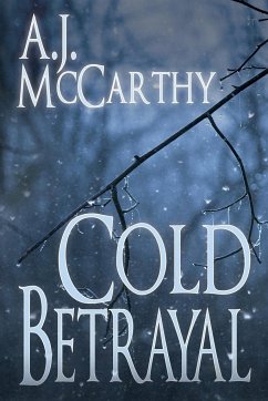 Cold Betrayal - McCarthy, A. J.